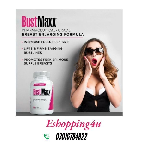 Bustmaxx Pills Price in Pakistan